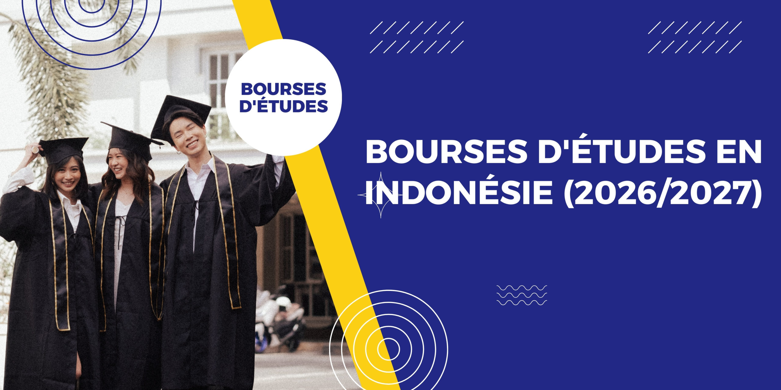 Bourses d&rsquo;Études en Indonésie (2026/2027)
