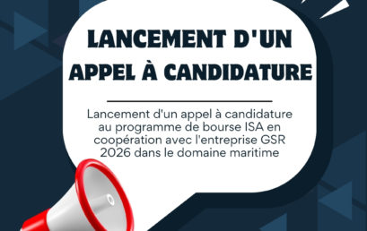 Lancement d&rsquo;un appel à candidature au programme de bourse ISA en coopération avec l&rsquo;entreprise GSR 2026 dans le domaine maritime