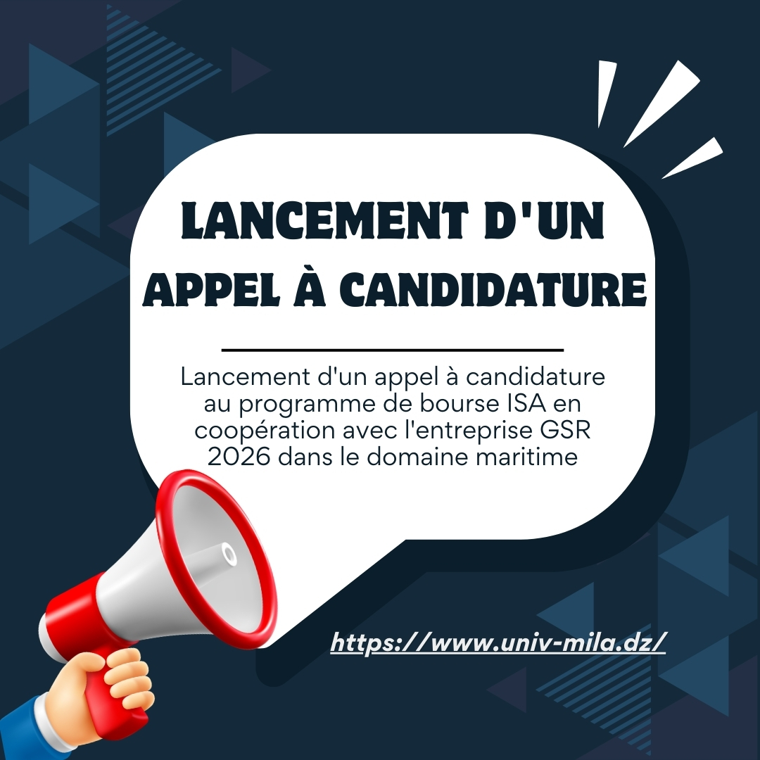 Lancement d’un appel à candidature au programme de bourse ISA en coopération avec l’entreprise GSR 2026 dans le domaine maritime Lancement d’un appel à candidature au programme de bourse ISA en coopération avec l’entreprise GSR 2026 dans le domaine maritime