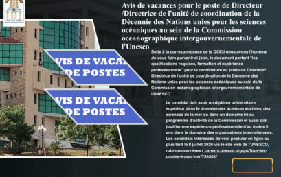 Avis de vacances pour le poste de Directeur /Directrice de l&rsquo;unité de coordination de la Décennie des Nations unies pour les sciences océaniques au sein de la Commission océanographique intergouvernementale de l&rsquo;Unesco