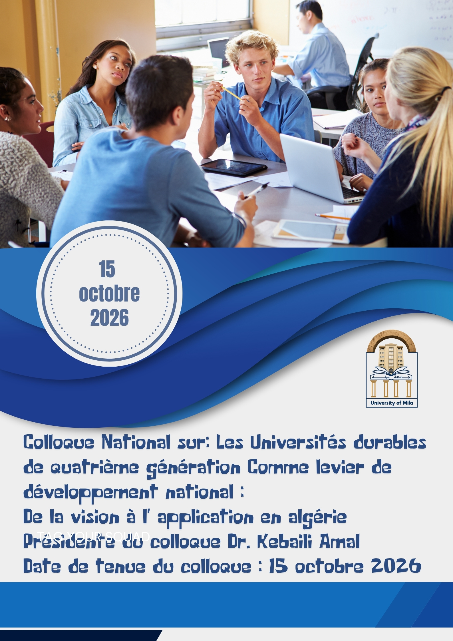 Colloque National sur: Les Universités durables de quatrième génération Comme levier de développement national